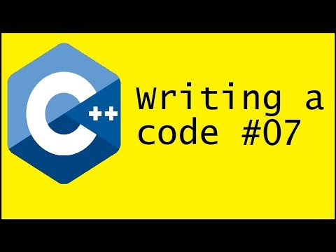 C++ - Writing a code #07