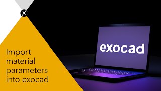 Sagemax explains: Import material parameters into exocad