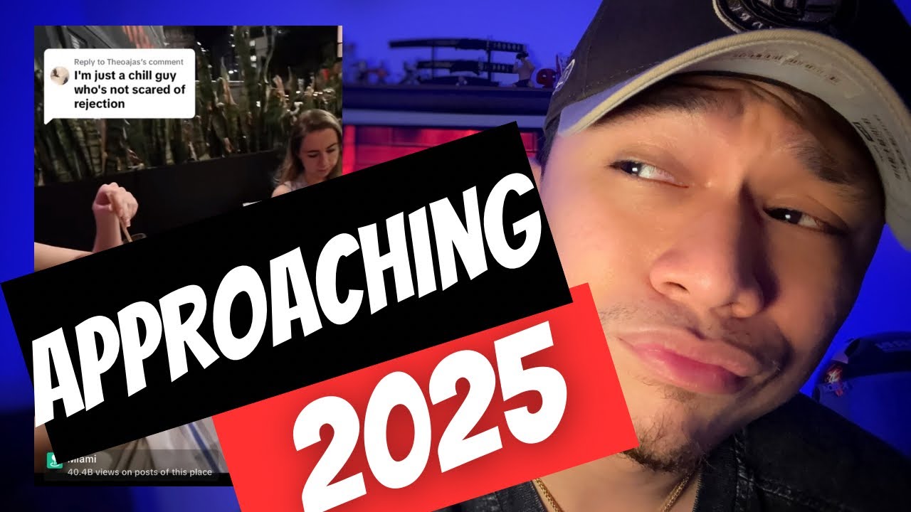 How to approach like a BADBOY in 2025
