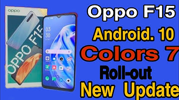 How To Oppo F15 Android 10 New Update || Coloros 7 Update Oppo F15 || Oppo F15,Android 10 Update