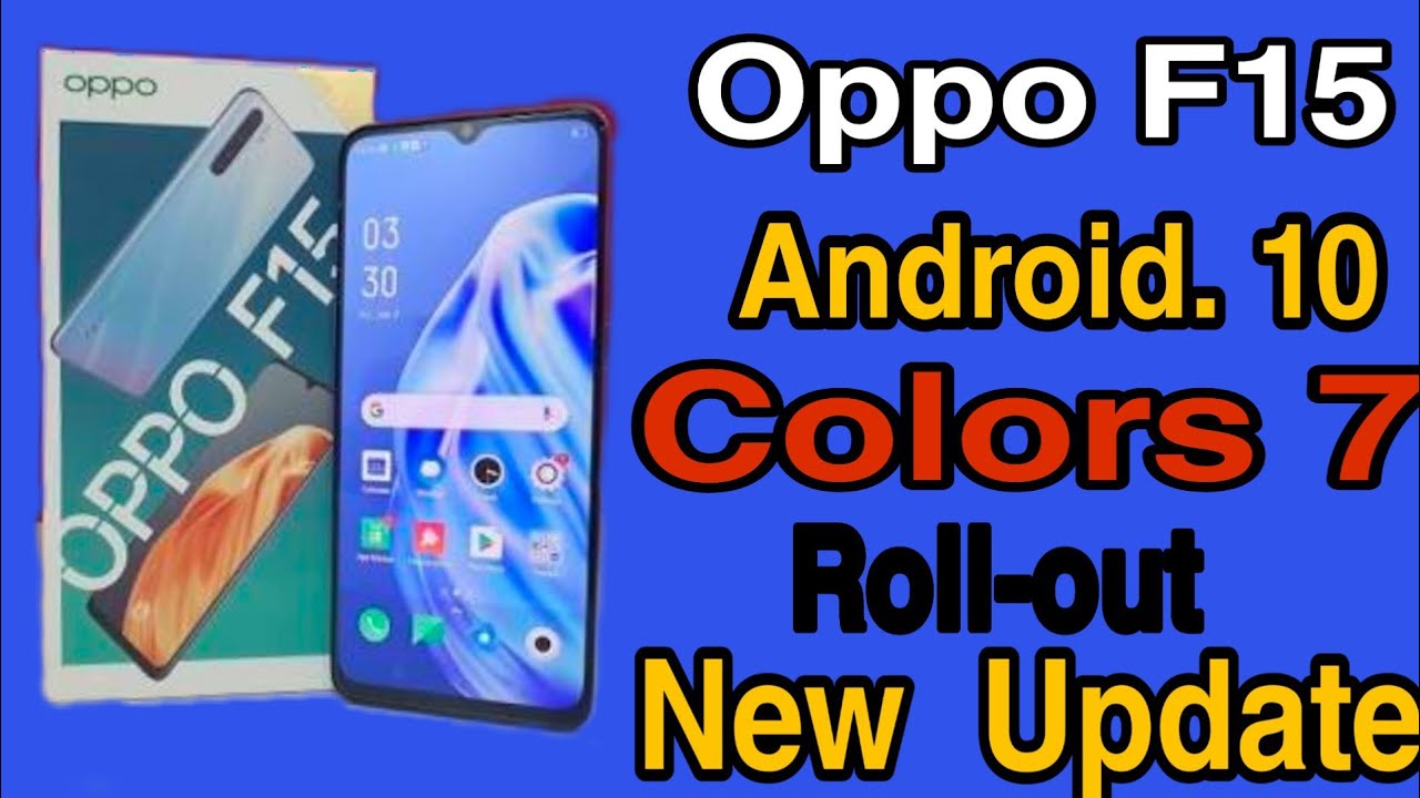 How To Oppo F15 Android 10 New Update || Coloros 7 Update Oppo F15 || Oppo F15,Android 10 Update