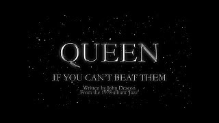 Queen - If You Can't Beat Them (Official Lyric Video)