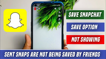 😥sent snaps are not being saved by friends | snapchat save in chat option not showing |