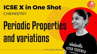 Periodic Properties & Variations in One-Shot | ICSE Class 10 Chemistry | ICSE in One-Shot | Vedantu screenshot 5