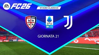FC 26 - CAGLIARI vs JUVENTUS | Serie A 2025/26 Giornata 21 – Simulazione Real Match