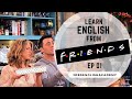 Разговорный Английский по Сериалу - Friends "Друзья" урок на английском с субтитрами