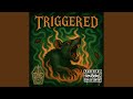 TRIGGERED