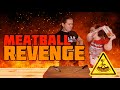 Meatball Revenge