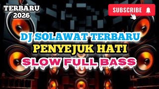 DJ SOLAWAT PENYEJUK HATI SLOW FULL BASS 