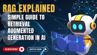 Retrieval Augmented Generation (RAG) Explained | Simple Guide to RAG with AI & LLMs