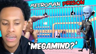 I played METROMAN PRISON for the FIRST TIME *MEGAMIND ALERT*