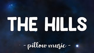 The Hills - The Weeknd (Lyrics) 🎵