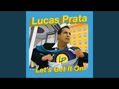 Lucas Prata - It's Time - Interlude