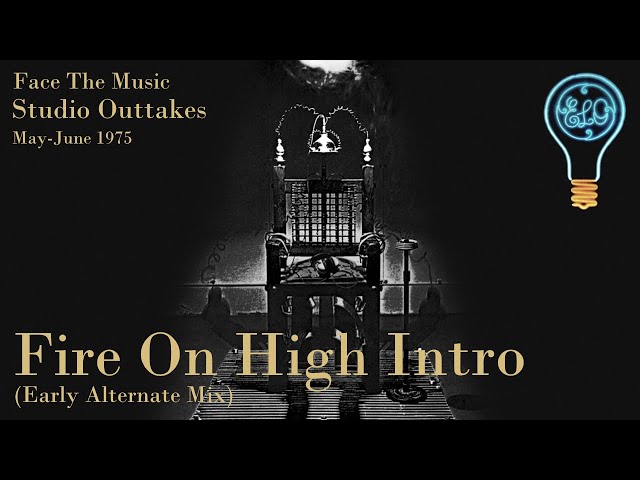 Fire On High (Early Alternate Intro) | Electric Light Orchestra class=