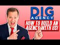 How agency building works with the dig agency