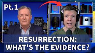 What Wes Huff Gets Wrong About Jesus’ Resurrection on Piers Morgan (Part 1)