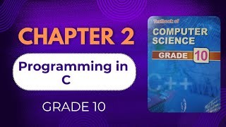 Chapter 2 : Programming In C Computer Science Part 1 Intro to Computer/ Programing