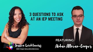 3 Important Questions to Ask at an IEP Meeting