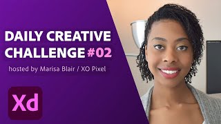 Adobe XD Daily Creative Challenge #02 | Adobe Creative Cloud
