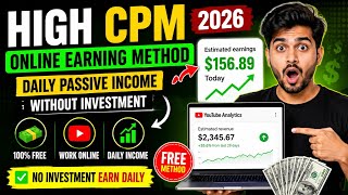 High CPM Online Earning Method 2026 | Daily Passive Income Without Investment screenshot 1