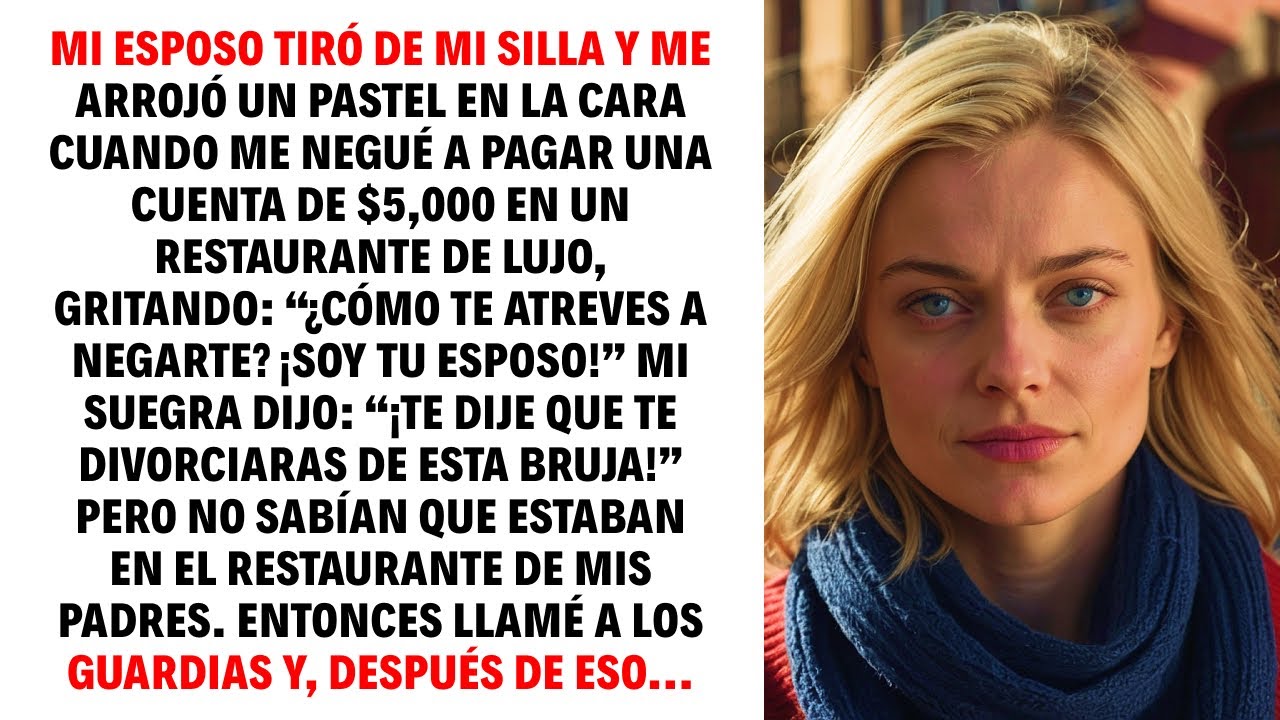 MI ESPOSO TIRÓ DE MI SILLA Y ME ARROJÓ UN PASTEL EN LA CARA CUANDO ME NEGUÉ A PAGAR UNA CUENTA...