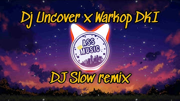 DJ Uncover Zara Lersson x Warkop DKI - Slow remix (full Bass) - [Ass Music Cover]👍