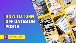 WordPress How To Turn Off Dates On Posts 2022 [THE QUICK WAY] by Create WP Site 4,204 views 1 year ago 3 minutes, 57 seconds