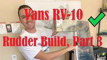 Vans RV-10 Rudder Build, Part 3