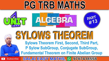 PG TRB MATHS | UNIT 1 - ALGEBRA | PART 13 - SYLOWS THEOREM | DETAILED EXPLANATIONS | PROBLEMS