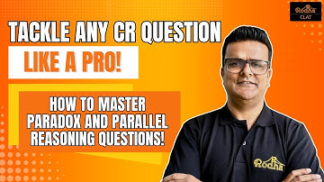 Ace Paradox & Parallel Reasoning in CR | CLAT 2026 Logical Reasoning Masterclass