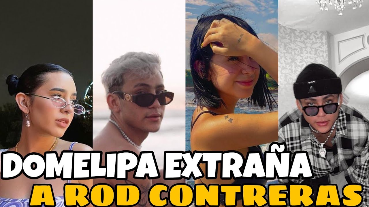 ⚡Rod Contreras quiere ser papá😍Dome extraña a Rod Contreras😱pero Rod no  extraña a Domelipa💔😭 - YouTube