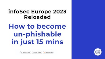 infoSec Europe 2023 - How to Become Un-phishable in Just 15mins. Alex Christophe