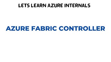 What is Azure Fabric Controller?
