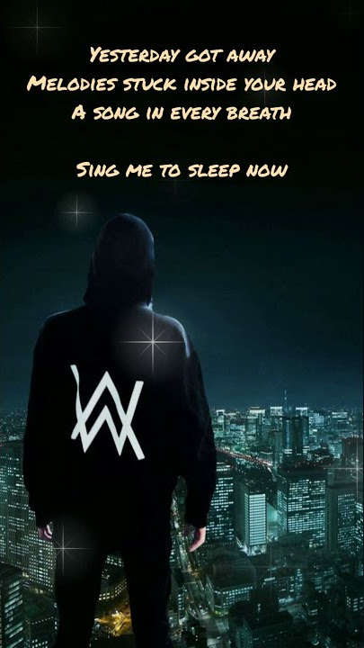 Sing Me To Sleep - Alan Walker & Iselin Solheim