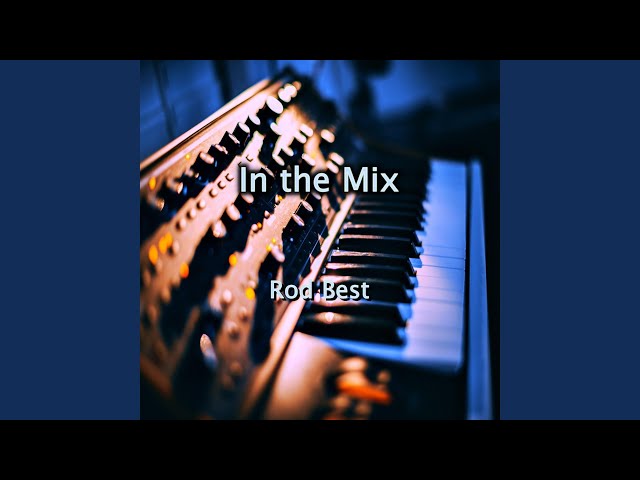 Rod Best - Lively Mixture