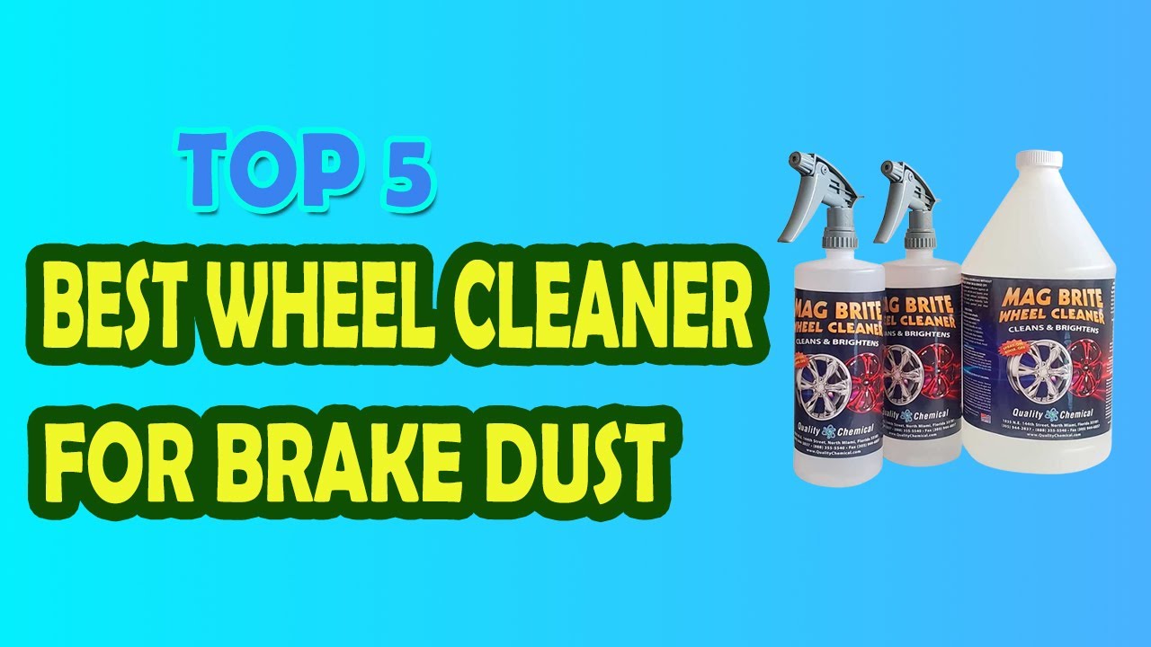 Best Wheel Cleaner For Brake Dust in 2023 YouTube