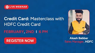 Credit Card: Masterclass with HDFC Credit Card