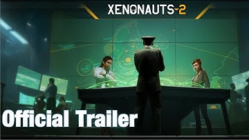 Xenonauts 2 - Official Gameplay Trailer