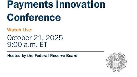Payments Innovation Conference, October 21, 2025