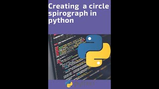 Python Turtle - Circle Spirograph Tutorial  || How to create a circle spirograph in python