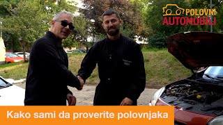 Kako sami da proverite polovnjaka  Autoznanje  Polovni automobili i Neovlašćeni serviser