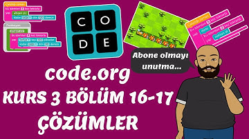 Code Org Kurs 3 Bölüm 16 ve 17 Çözümü / code.org Kurs 3 Cevaplar