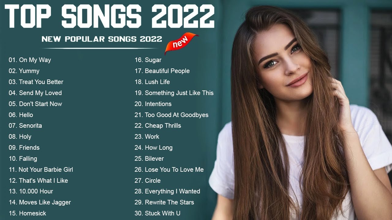 2022 New Songs ( Latest English Songs 2021 ) ? Pop Music 2022 New Song ? English Song 2022