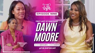 Celebrity First Lady Dawn Moore Shares The Pressure, The Peace & The Pieces She Holds Together Net Worth