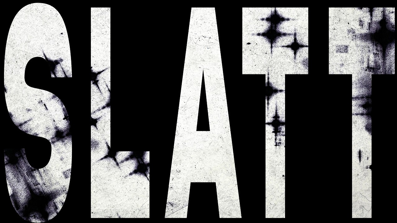 Watch SLATT on YouTube Watch SLATT on YouTube