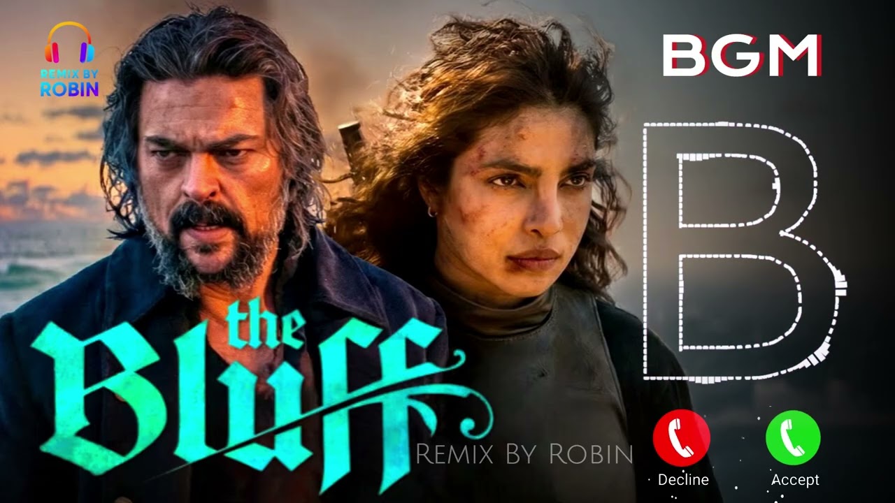 The Bluff Movie BGM Ringtone 🎬 | Karl Urban | Priyanka Chopra Jonas | Hollywood BGM | Remix By Robin