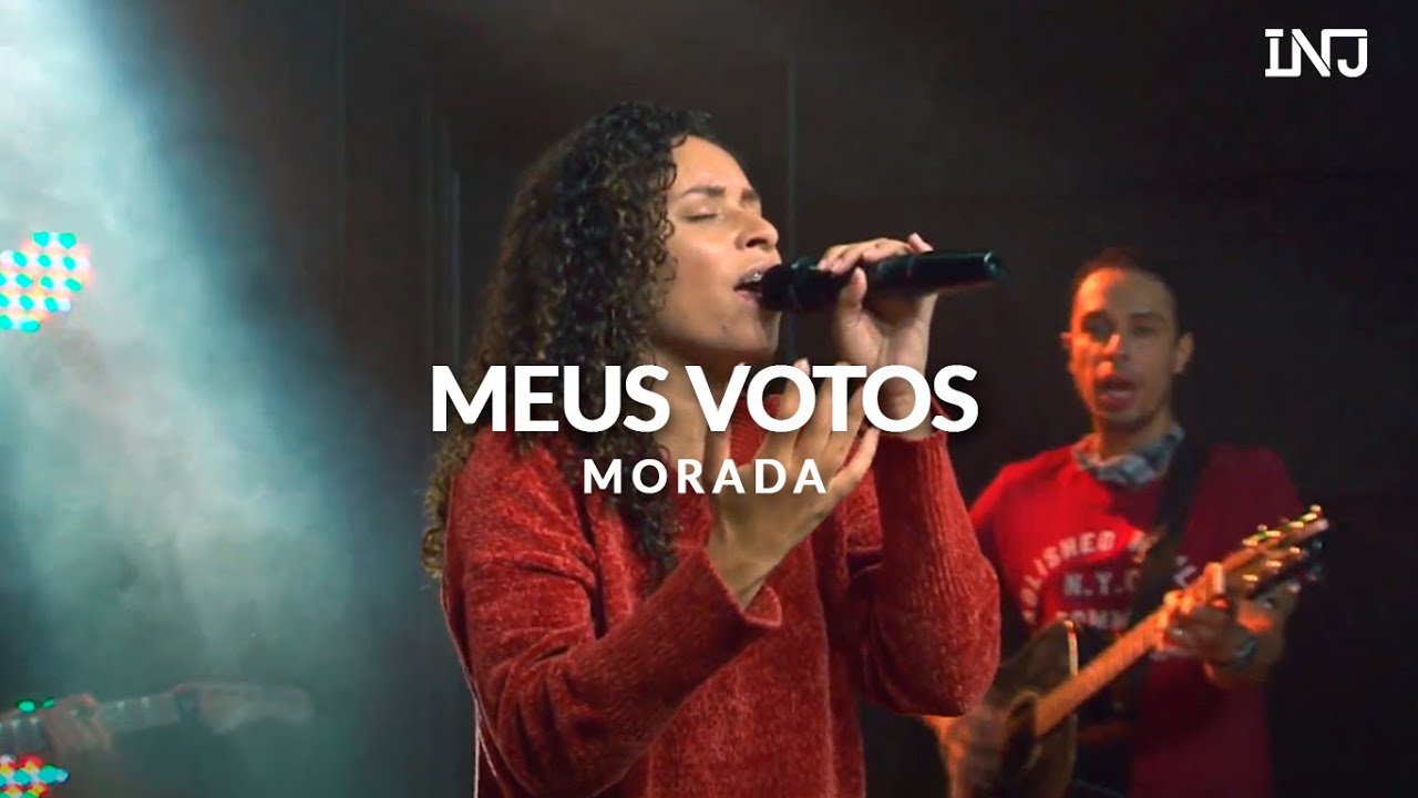 Meus Votos + Dia e noite - Morada - INJ ao Vivo - YouTube
