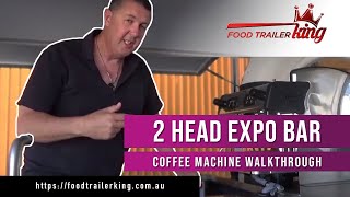 Food Trailer King 2 Head Expo Bar Coffee Machine Walkthrough