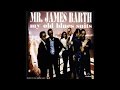 Video thumbnail for Mr. James Barth - Knock 'Em Out (Then Mellow Back)