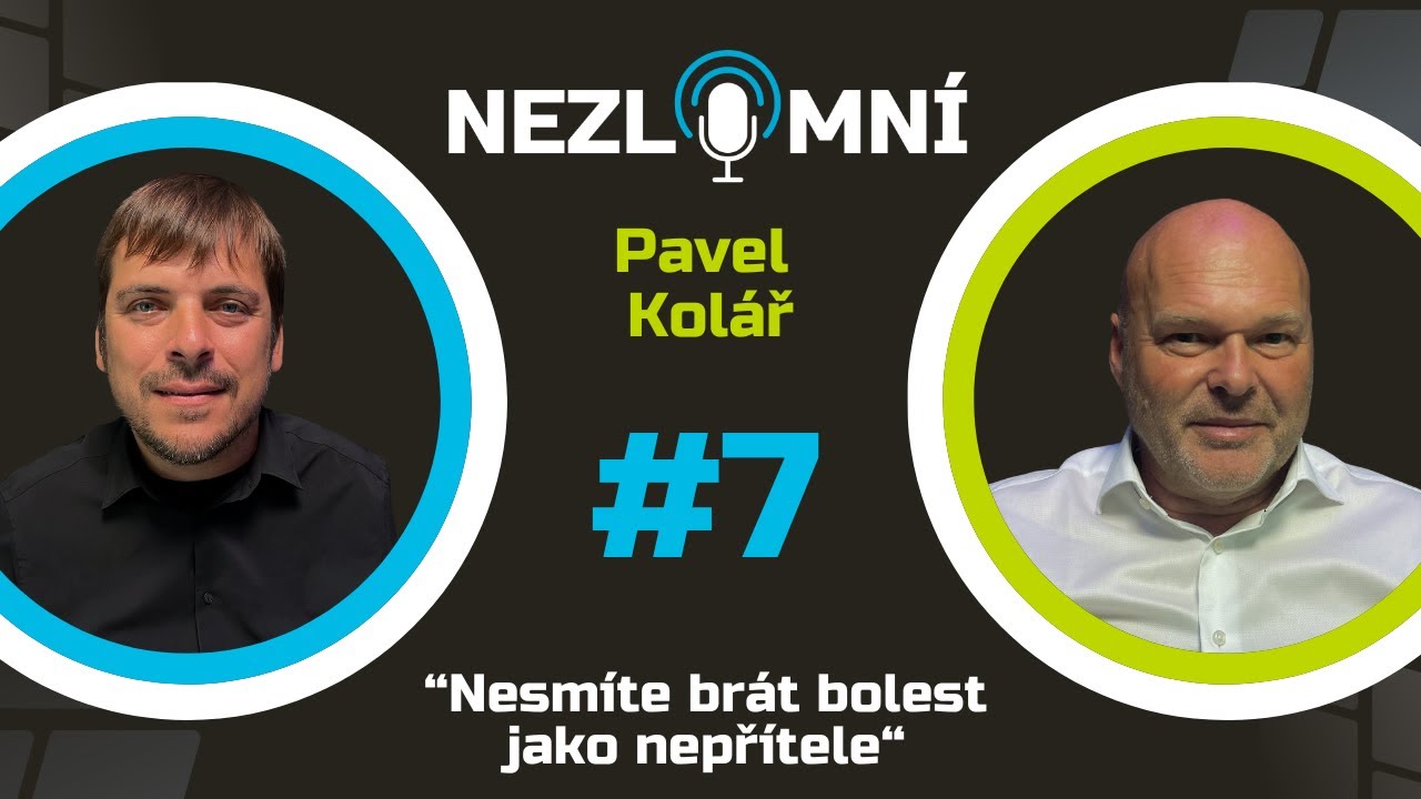 #7 NEZLOMNÍ: prof. Pavel Kolář - Moje nemoc je učitelka sebepoznání a růstu